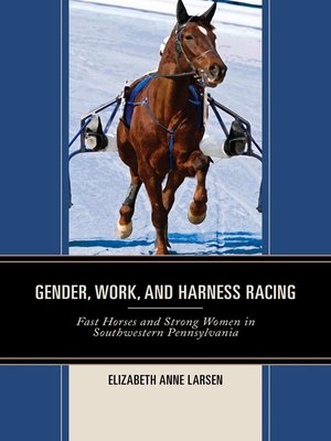 cover image of Gender, Work, and Harness Racing